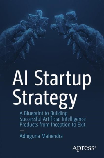 AI Startup Strategy Adhiguna Mahendra