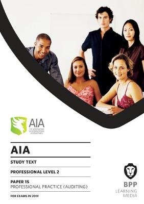 AIA 15 Professional Practice (Auditing): Study Text Opracowanie zbiorowe