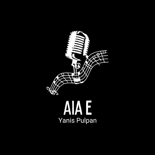 Aia E Yanis Pulpan