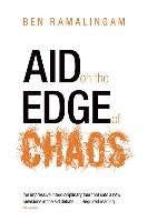 Aid on the Edge of Chaos Ramalingam Ben