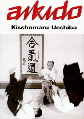 Aikido Ueshiba Kisshomaru