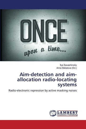 Aim-detection and aim-allocation radio-locating systems Savashinskiy Ilya