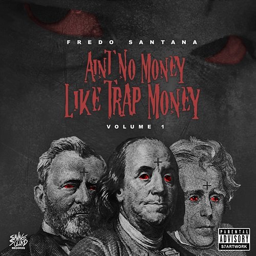 Ain't No Money Like Trap Money, Vol. 1 Fredo Santana