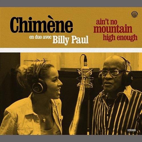 Ain't No Mountain High Enough Chimène Badi, Billy Paul