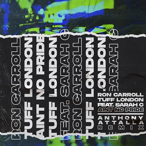 Ain't No Pride Ron Carroll, Tuff London feat. Sarah C