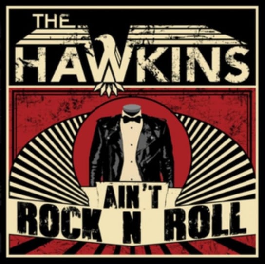 Ain’t Rock N Roll The Hawkins