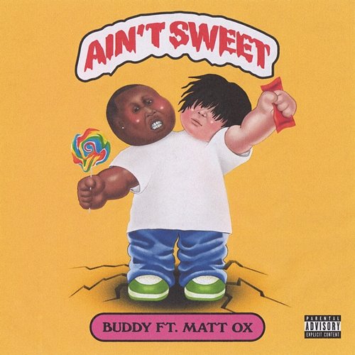 Ain't Sweet Buddy feat. Matt Ox