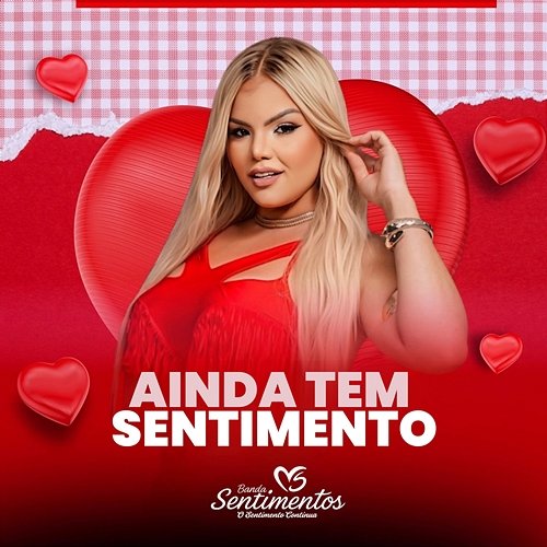 Ainda Tem Sentimento Banda Sentimentos