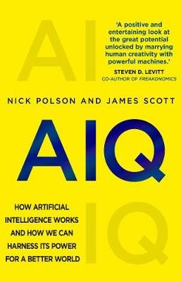 AIQ: How Artificial Intelligence Works Polson Nick