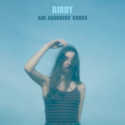 Air: Aquarius' Songs Birdy