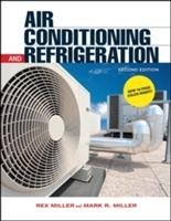 Air Conditioning and Refrigeration Miller Rex, Miller Mark R.