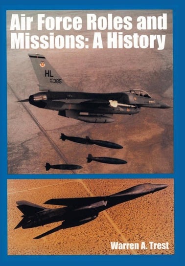 Air Force Roles and Mission Trest Warren A.