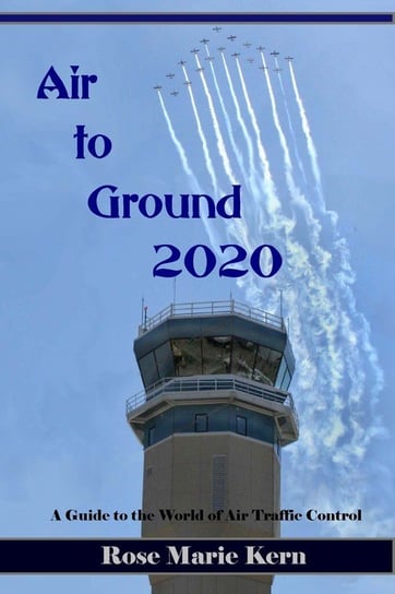 Air to Ground 2020 Kern Rose Marie