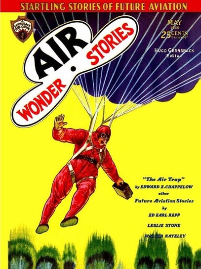Air Wonder Stories, May 1930 Repp Ed Earl