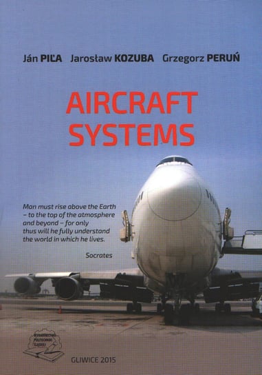 Aircraft Systems Jan Piła, Jarosław Kozuba, Grzegorz Peruń