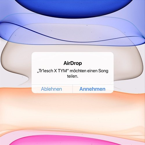 AirDrop Tr1esch & TYM