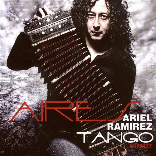 Aires Ariel Ramirez Tango Quartet