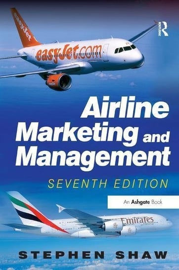 Airline Marketing and Management Shaw Stephen