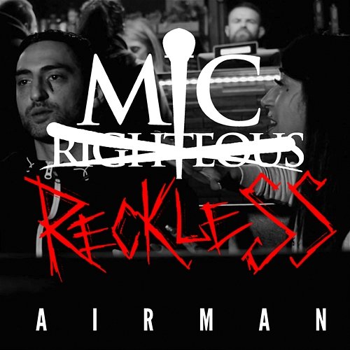 Airman Mic Righteous