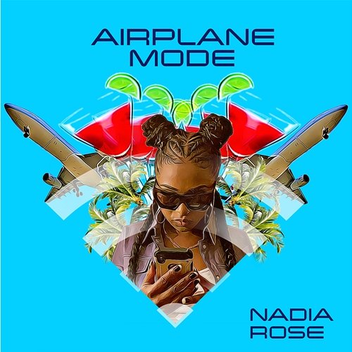 Airplane Mode Nadia Rose