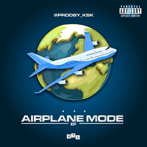 Airplane Mode EP UTL, @prodby_ksk