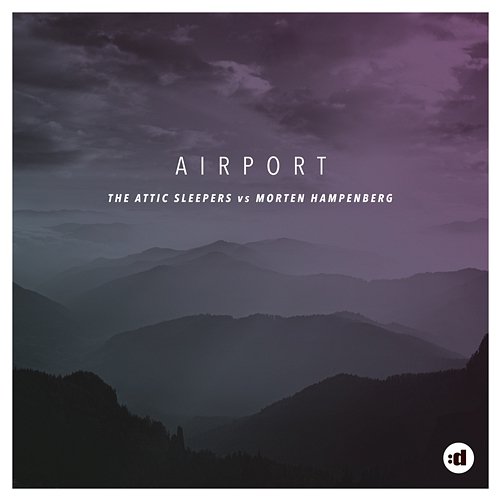 Airport The Attic Sleepers vs Morten Hampenberg
