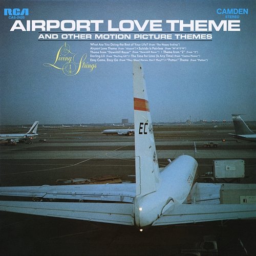 Airport Love Theme and Other Motion Picture Themes Living Strings
