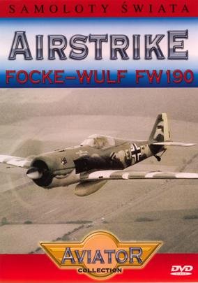 Airstrike: Focke-Wulf FW 190 Various Directors