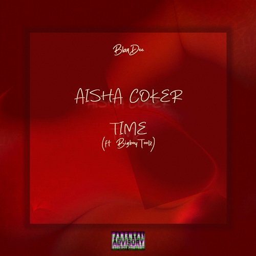 Aisha Coker / Time BlaqDee
