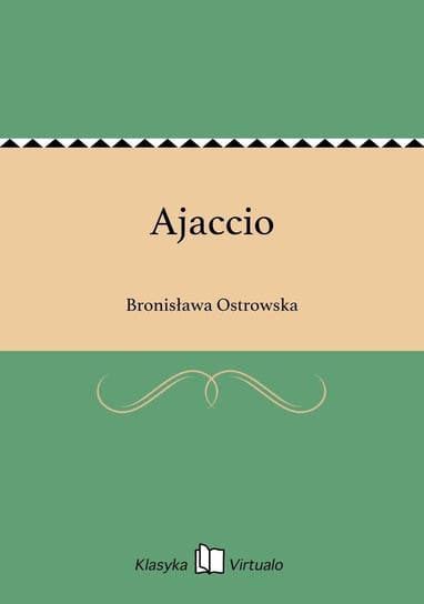 Ajaccio Ostrowska Bronisława