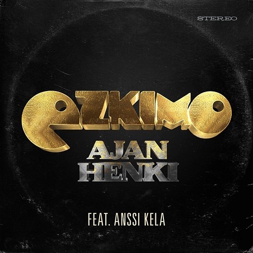 Ajan henki Ezkimo feat. Anssi Kela
