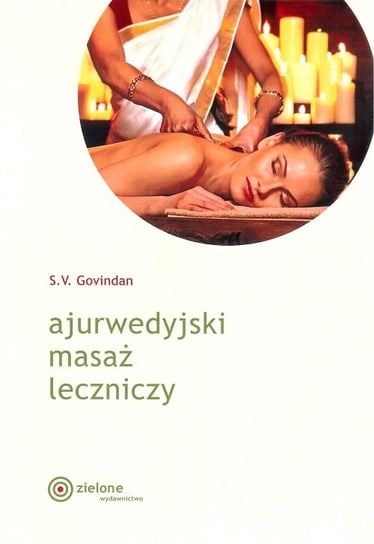 Ajurwedyjski masaż leczniczy Govindan S.V.