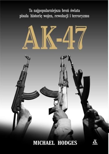 AK-47 Hodges Michael