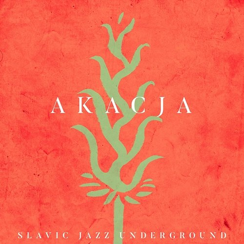 Akacja Slavic Jazz Underground