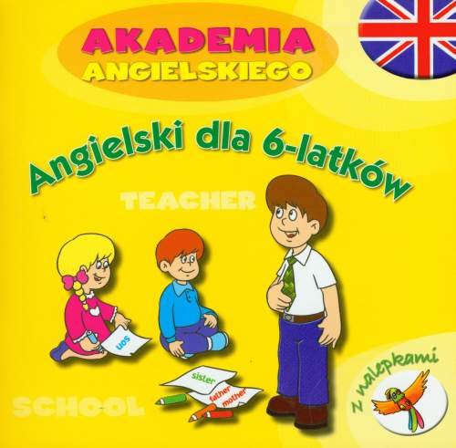 Akademia angielskiego. Angielski dla 6-latków Chrzanowska Magdalena