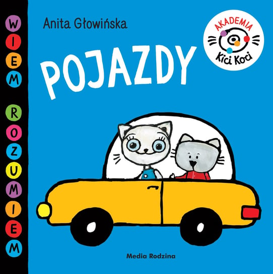 Akademia Kici Koci. Pojazdy Głowińska Anita
