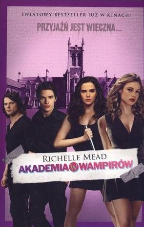 Akademia wampirów. Tom 1 (wydanie filmowe) Mead Richelle