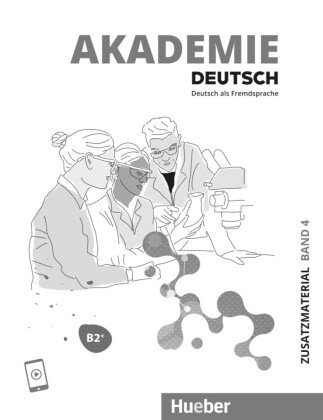 Akademie Deutsch B2+ Hueber