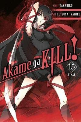 Akame ga Kill!, Vol. 15 Takahiro