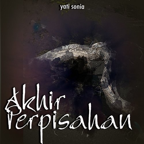 Akhir Perpisahan Yati Sonia