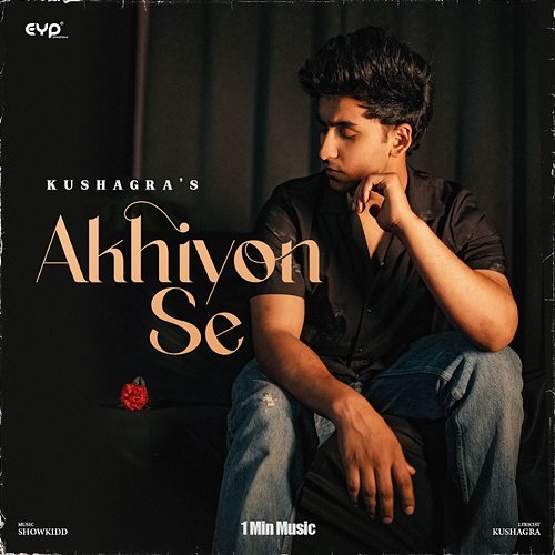 Akhiyon Se - 1 Min Music Kushagra