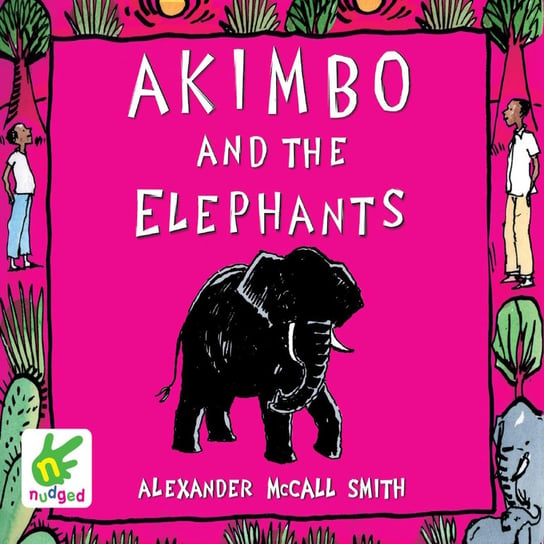 Akimbo and the Elephants Smith Alexander McCall