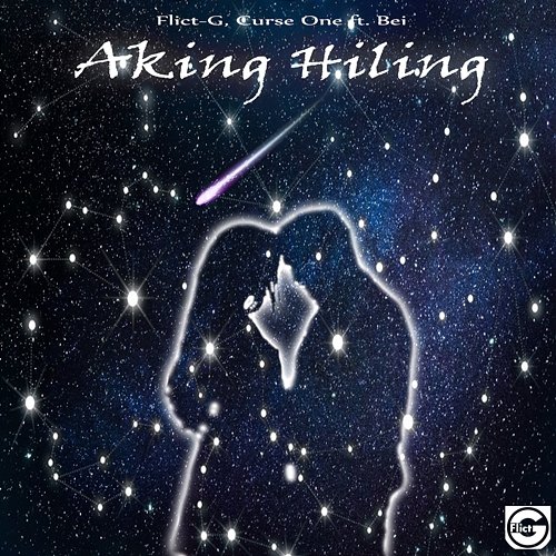 Aking Hiling (Feat. Bei) Flict G and Curse one