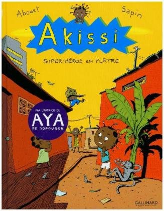 Akissi - Super-Heroes en Platre Wydawnictwo Gallimard