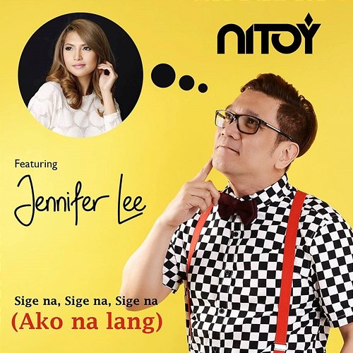 Ako Na Lang Nitoy M. feat. Jennifer Lee