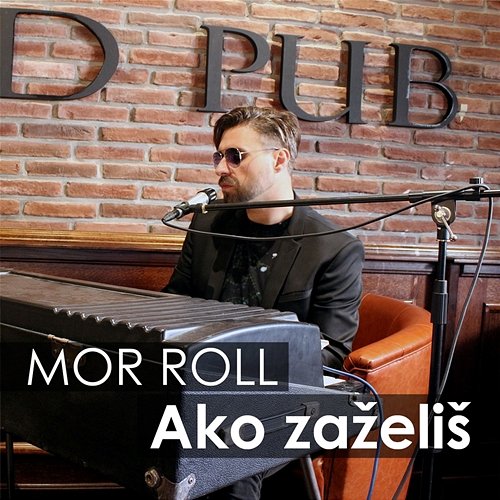 Ako Zaželiš Mor Roll