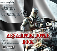 Aksamitny dotyk nocy Domagalski Dariusz