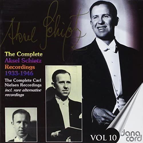 Aksel Schiotz The Complete Recordings 1933-1946, Vol. 10 Various Artists
