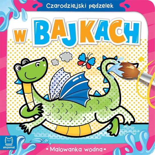 AKSJ MALOWANKA WODNA W BAJKACH 35169 Aksjomat