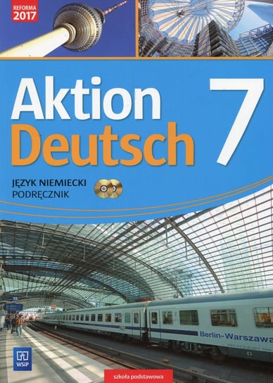 Aktion Deutsch 7. Język niemiecki. Podręcznik. Szkoła podstawowa + 2CD Gębal Przemysław, Biedroń Lena
